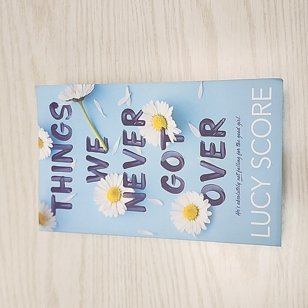 Things We Never Got Over